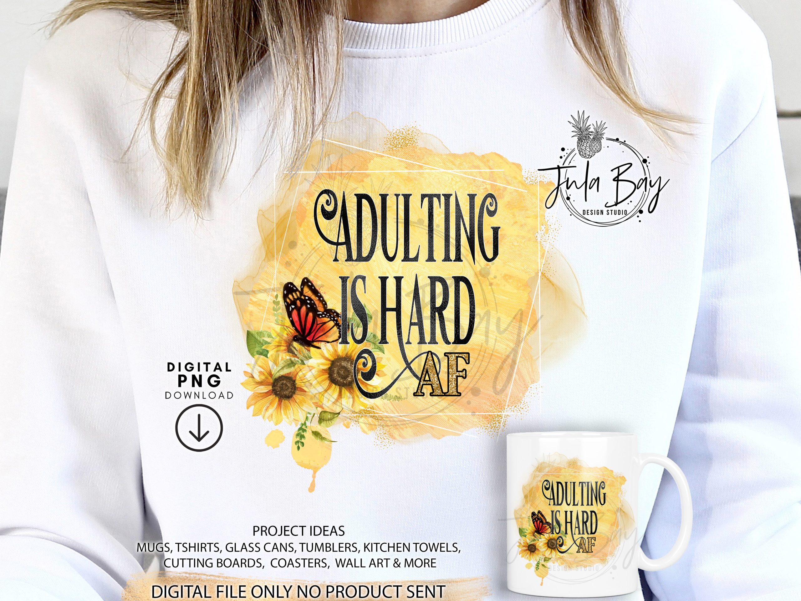 Adulting Is Hard A F PNG for Sublimation, Tumblers, Glass Cans, Mugs ...